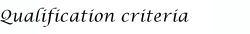 qualification criteria